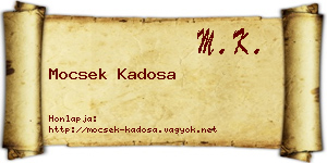 Mocsek Kadosa névjegykártya